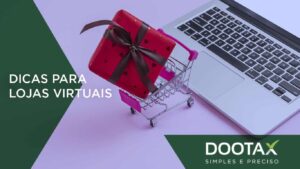 Automação fiscal e mais dicas para sua loja virtual