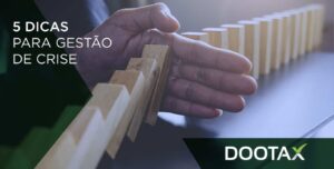 Gestão de crise: veja 5 dicas que podem ajudar