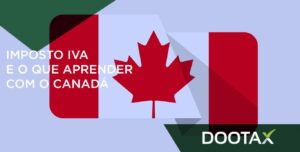 IVA imposto: o que a tributação do Canadá pode nos ensinar?