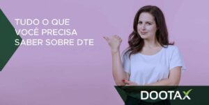 DTE: tudo o que você precisa saber