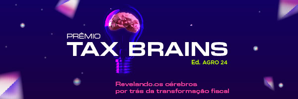 Prêmio Tax Brains - Edição Agro 2024